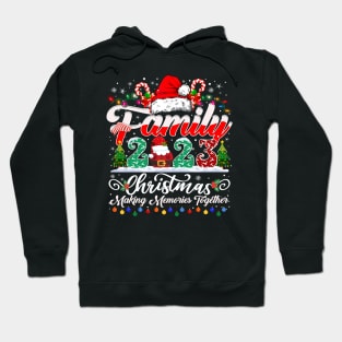 Family Christmas 2023 Making Memories Together Hoodie